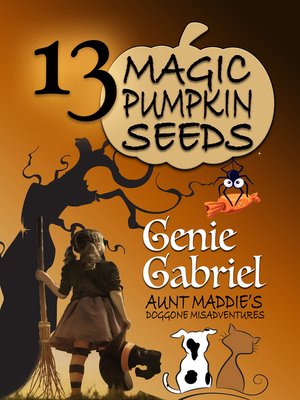 cover image of Thirteen Magic Pumpkin Seeds
